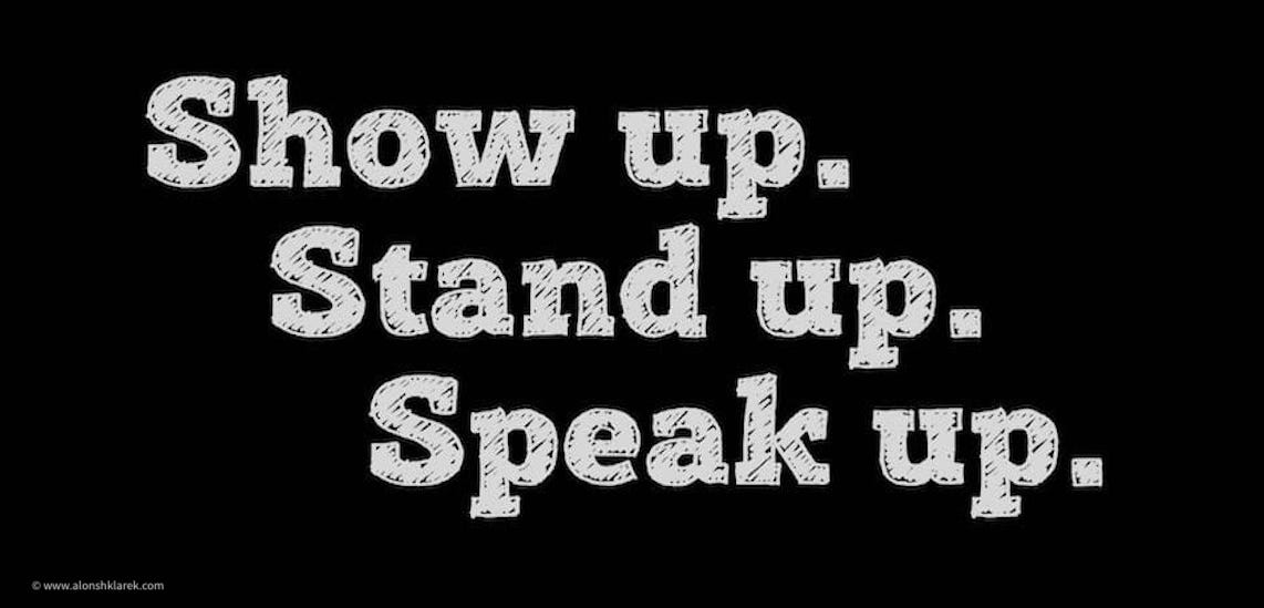 Speak up speak out